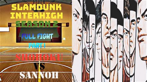 Slam Dunk Season 2 2022 Shohoku vs Sannoh Tagalog Full .